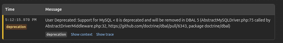 Dépréciation : Support for MySQL < 8 is deprecated and will be removed in DBAL 5
